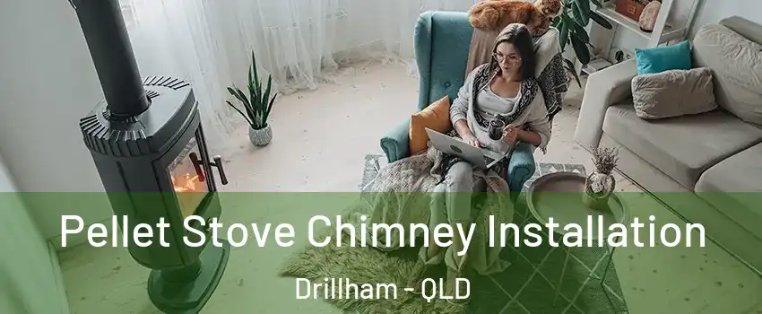 Pellet Stove Chimney Installation Drillham - QLD