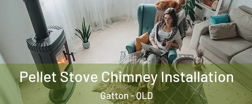 Pellet Stove Chimney Installation Gatton - QLD