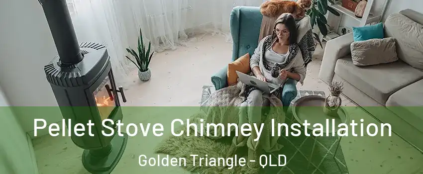 Pellet Stove Chimney Installation Golden Triangle - QLD