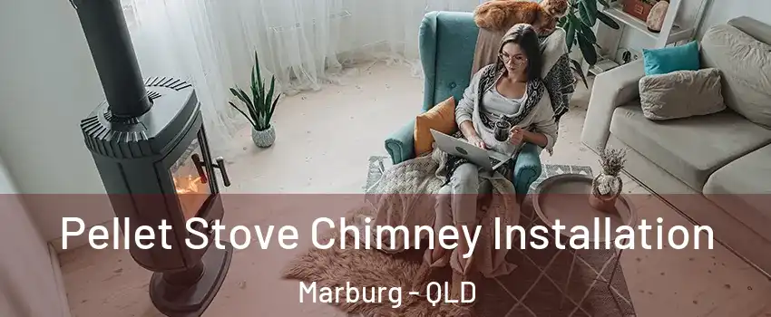 Pellet Stove Chimney Installation Marburg - QLD