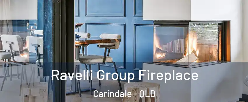 Ravelli Group Fireplace Carindale - QLD