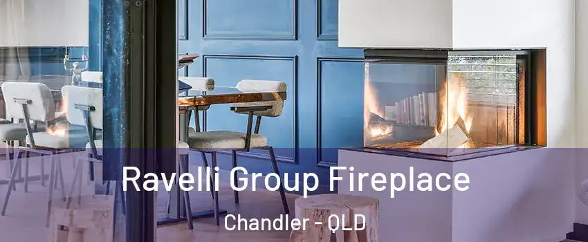 Ravelli Group Fireplace Chandler - QLD