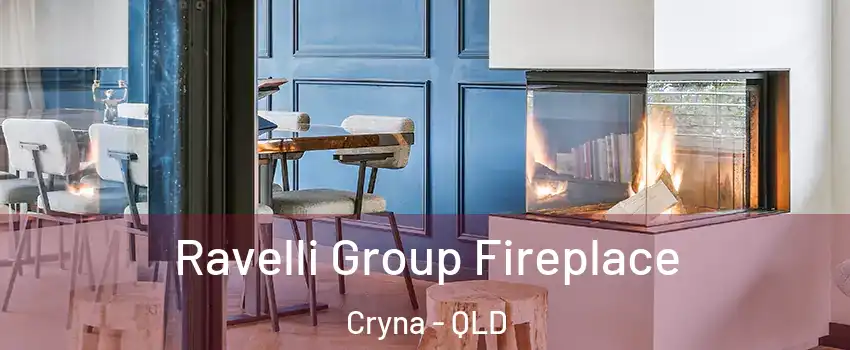 Ravelli Group Fireplace Cryna - QLD