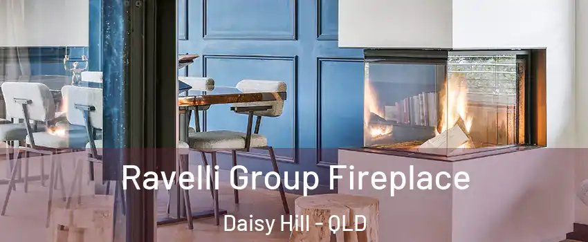 Ravelli Group Fireplace Daisy Hill - QLD