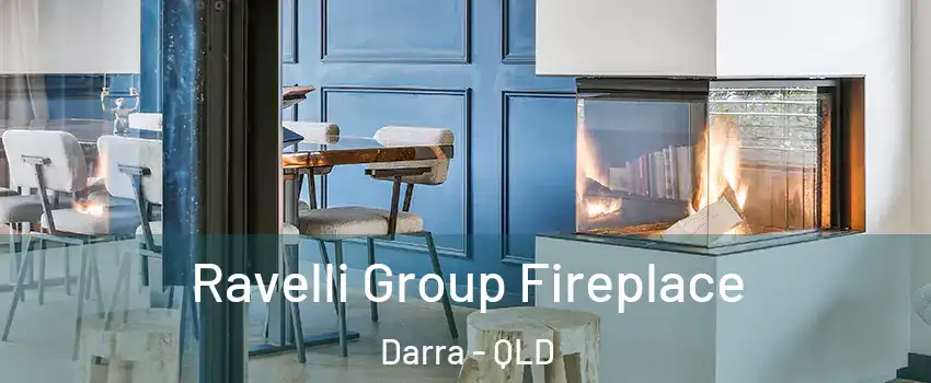 Ravelli Group Fireplace Darra - QLD