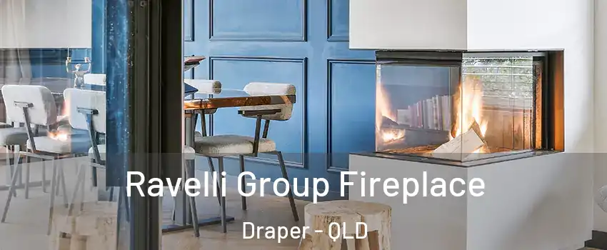 Ravelli Group Fireplace Draper - QLD
