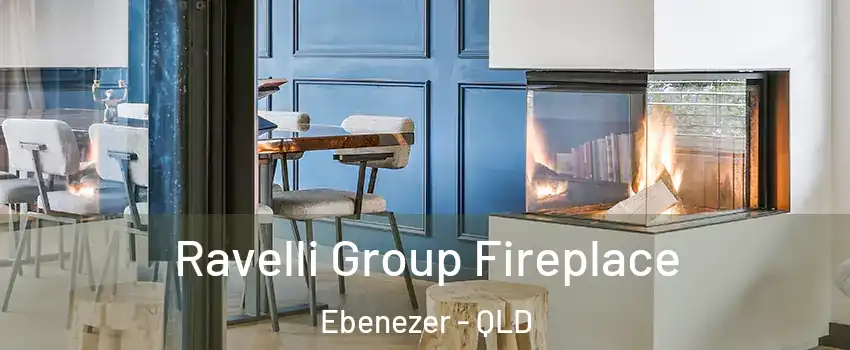 Ravelli Group Fireplace Ebenezer - QLD