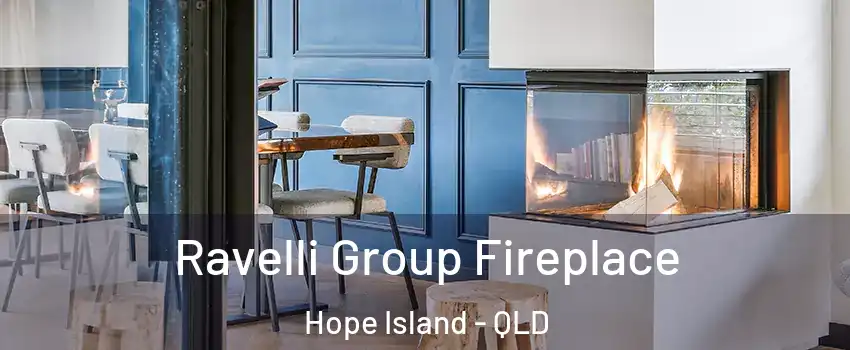 Ravelli Group Fireplace Hope Island - QLD