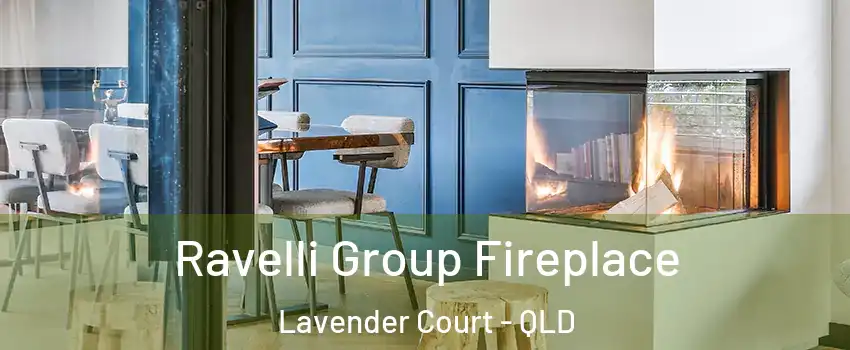 Ravelli Group Fireplace Lavender Court - QLD