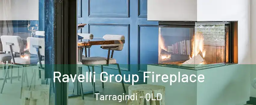 Ravelli Group Fireplace Tarragindi - QLD