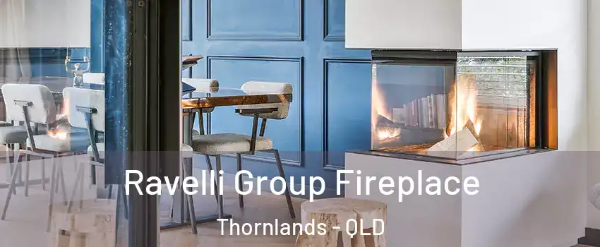 Ravelli Group Fireplace Thornlands - QLD