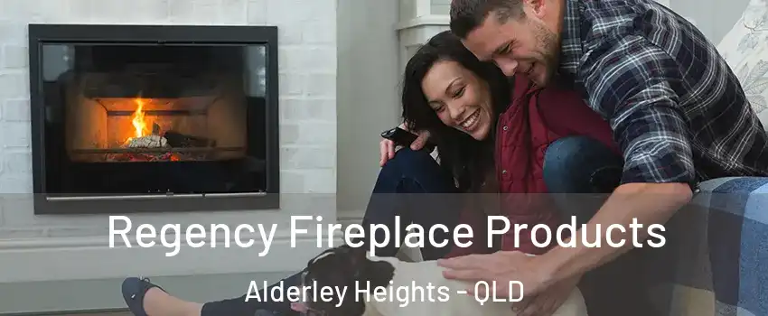 Regency Fireplace Products Alderley Heights - QLD