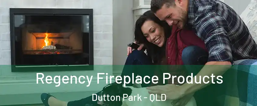 Regency Fireplace Products Dutton Park - QLD
