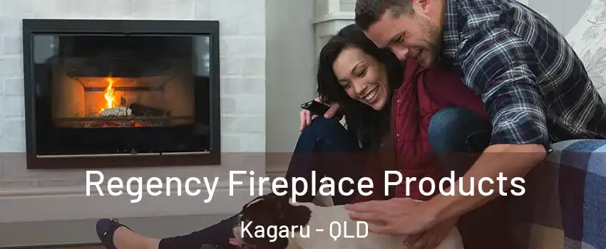 Regency Fireplace Products Kagaru - QLD