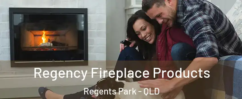 Regency Fireplace Products Regents Park - QLD