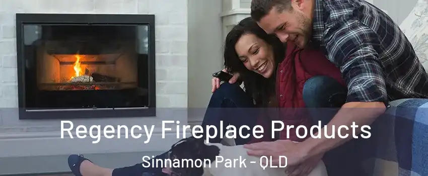 Regency Fireplace Products Sinnamon Park - QLD