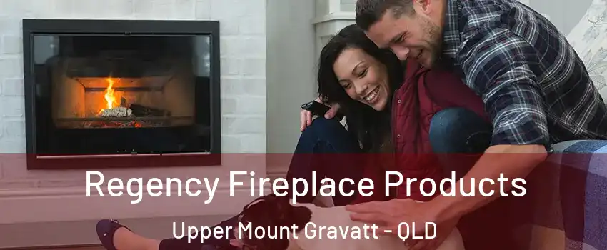 Regency Fireplace Products Upper Mount Gravatt - QLD