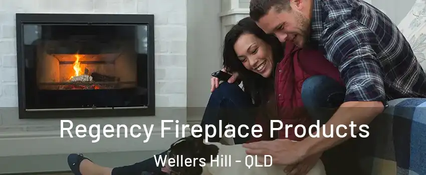 Regency Fireplace Products Wellers Hill - QLD