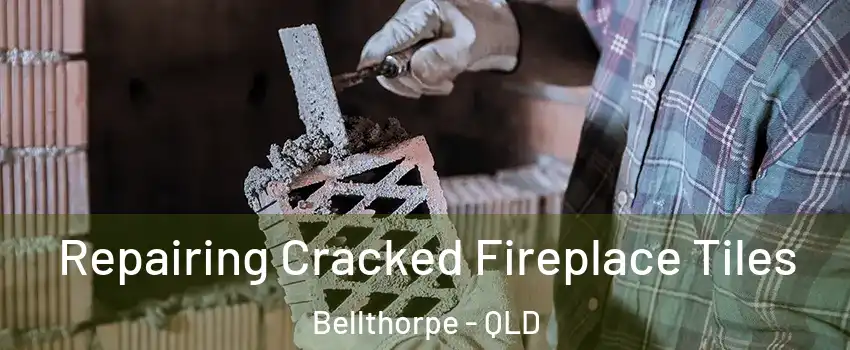 Repairing Cracked Fireplace Tiles Bellthorpe - QLD