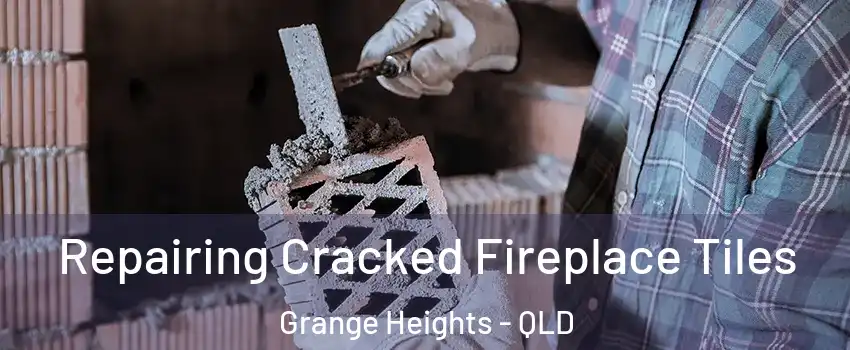 Repairing Cracked Fireplace Tiles Grange Heights - QLD