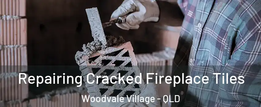Repairing Cracked Fireplace Tiles Woodvale Village - QLD