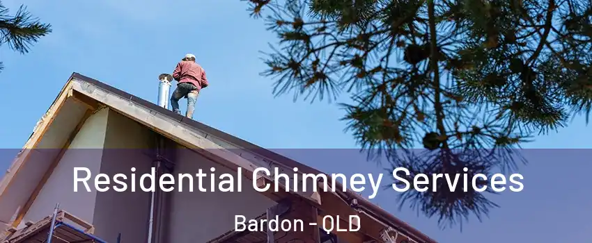 Residential Chimney Services Bardon - QLD