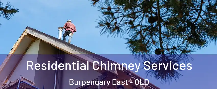 Residential Chimney Services Burpengary East - QLD