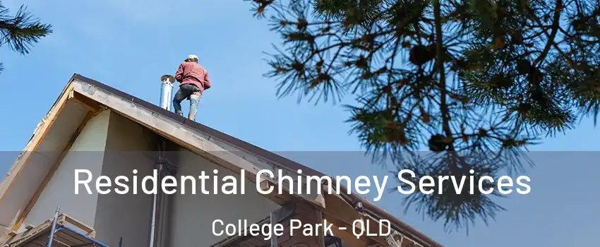 Residential Chimney Services College Park - QLD