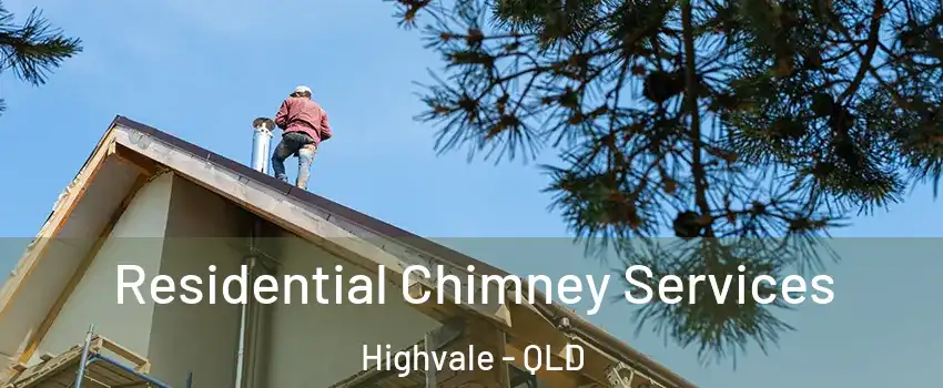 Residential Chimney Services Highvale - QLD