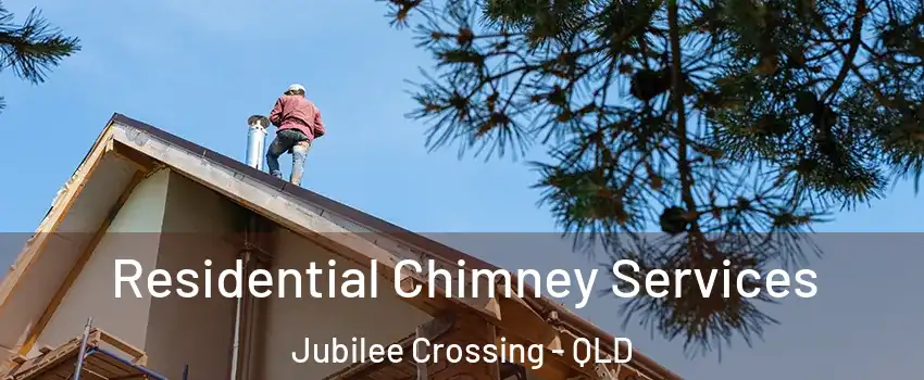 Residential Chimney Services Jubilee Crossing - QLD
