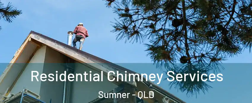 Residential Chimney Services Sumner - QLD