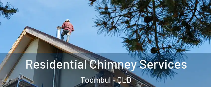 Residential Chimney Services Toombul - QLD