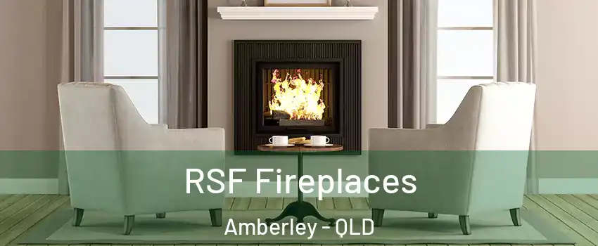  RSF Fireplaces Amberley - QLD