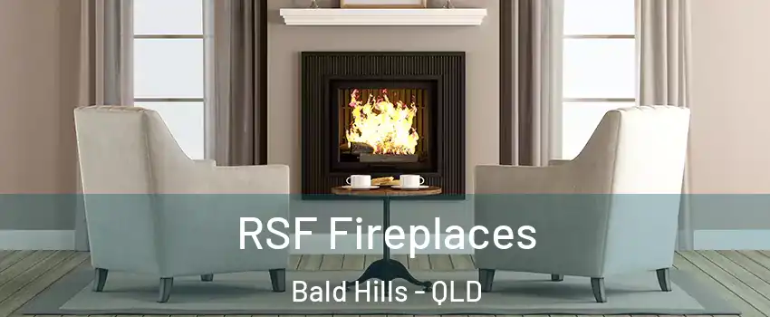 RSF Fireplaces Bald Hills - QLD