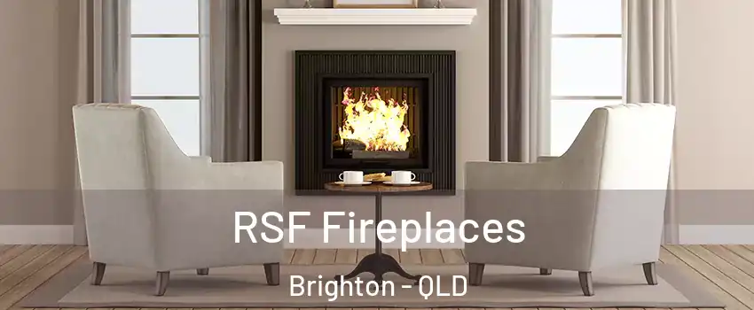 RSF Fireplaces Brighton - QLD
