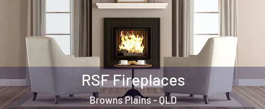 RSF Fireplaces Browns Plains - QLD