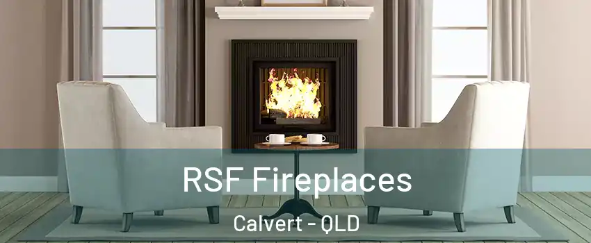RSF Fireplaces Calvert - QLD