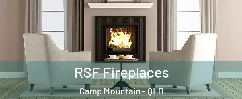 RSF Fireplaces Camp Mountain - QLD