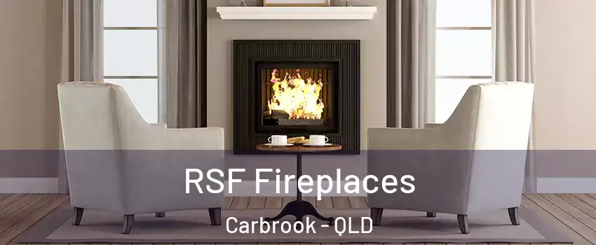 RSF Fireplaces Carbrook - QLD