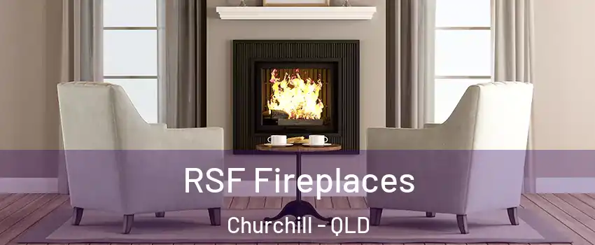 RSF Fireplaces Churchill - QLD