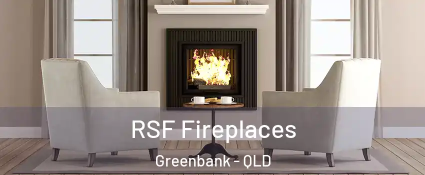 RSF Fireplaces Greenbank - QLD