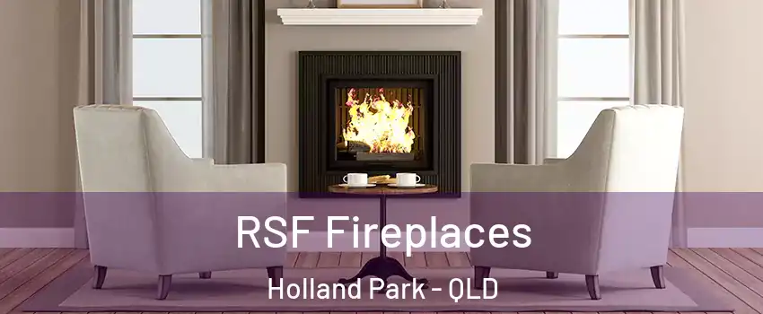 RSF Fireplaces Holland Park - QLD