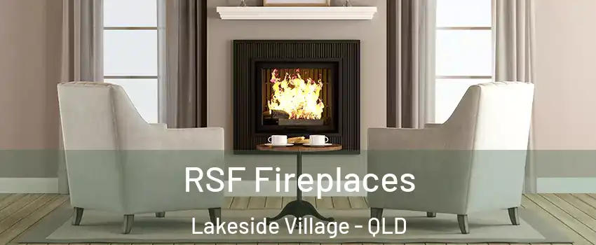RSF Fireplaces Lakeside Village - QLD