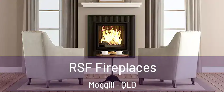 RSF Fireplaces Moggill - QLD