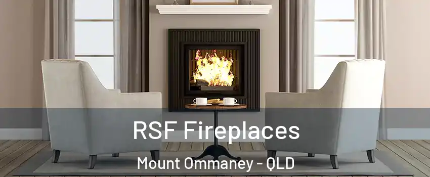 RSF Fireplaces Mount Ommaney - QLD