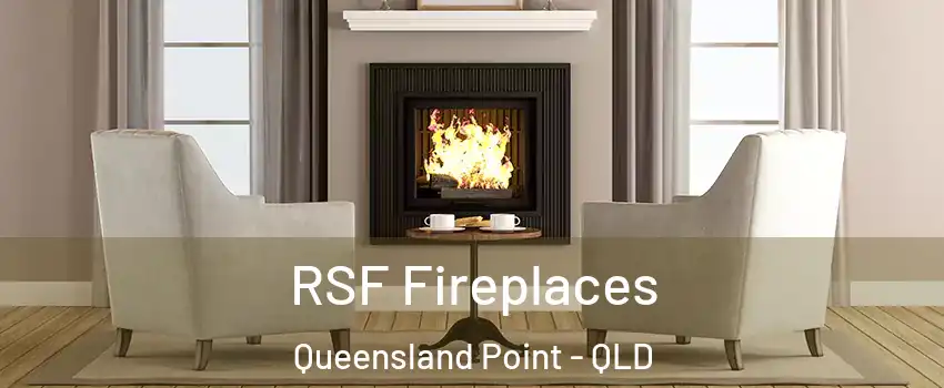 RSF Fireplaces Queensland Point - QLD