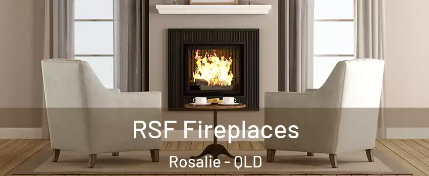 RSF Fireplaces Rosalie - QLD