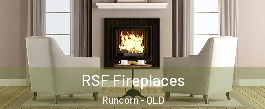 RSF Fireplaces Runcorn - QLD