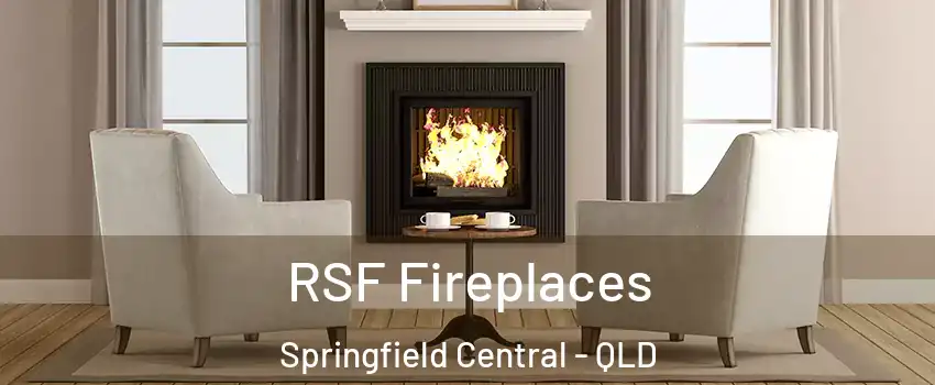 RSF Fireplaces Springfield Central - QLD
