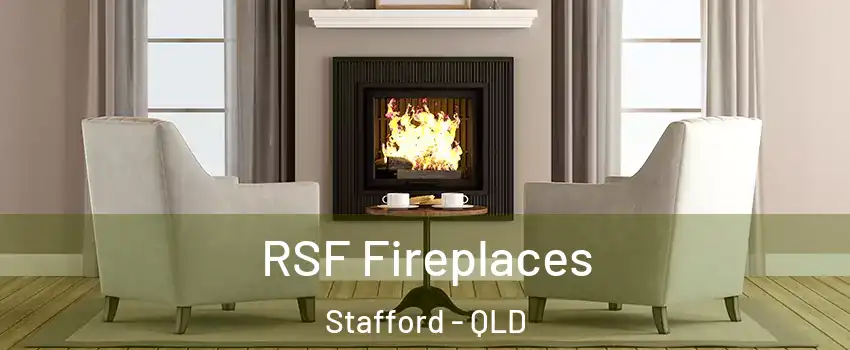 RSF Fireplaces Stafford - QLD